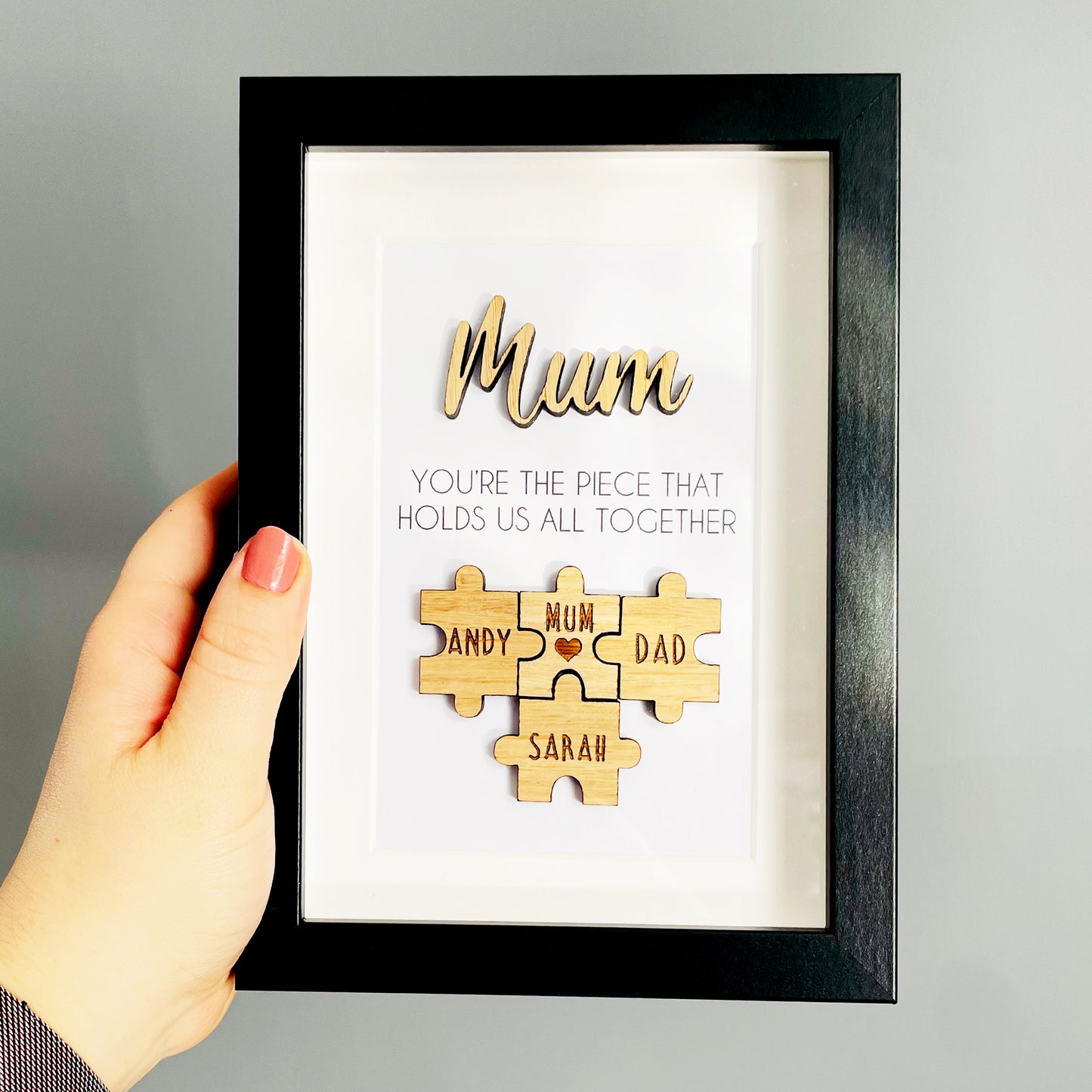Personalised Mum Wooden 'You're the Piece That Holds Us Together' Mothers Day Puzzle Pieces Family Box Frame - Add your family names