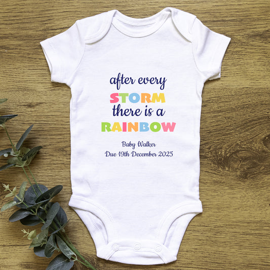 Personalised 'After Every Storm, There Is A Rainbow' Baby Announcement Baby Grow Vest Add any Name and Date - First Outfit - Rainbow Baby