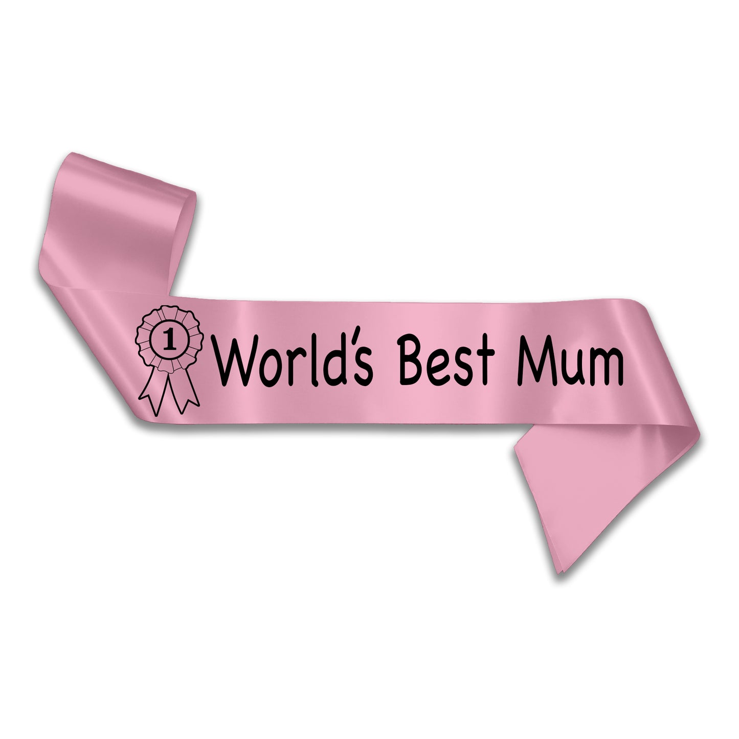 World's Best Mum Sash with Rosette Design - Baby Pink Satin Ribbon