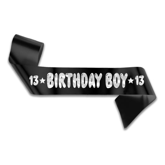 Birthday Boy 13 - 13th Birthday Sash - 13th Birthday Party - Happy Thirteenth Birthday - Teenager Today - Choose from many colours