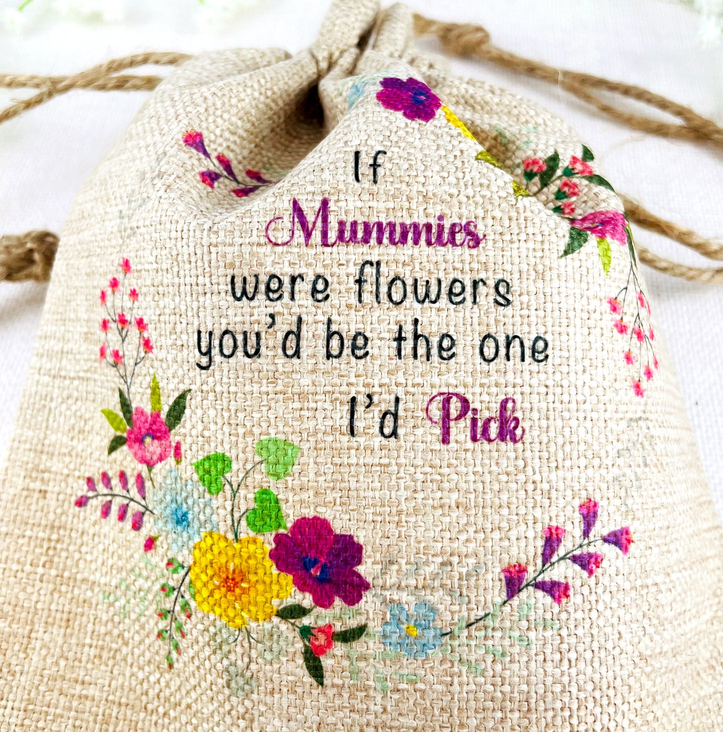 Mummy Gift Flower Seed Bag - If Mummies were Flowers You'd be The one I'd Pick - Gardening Gift