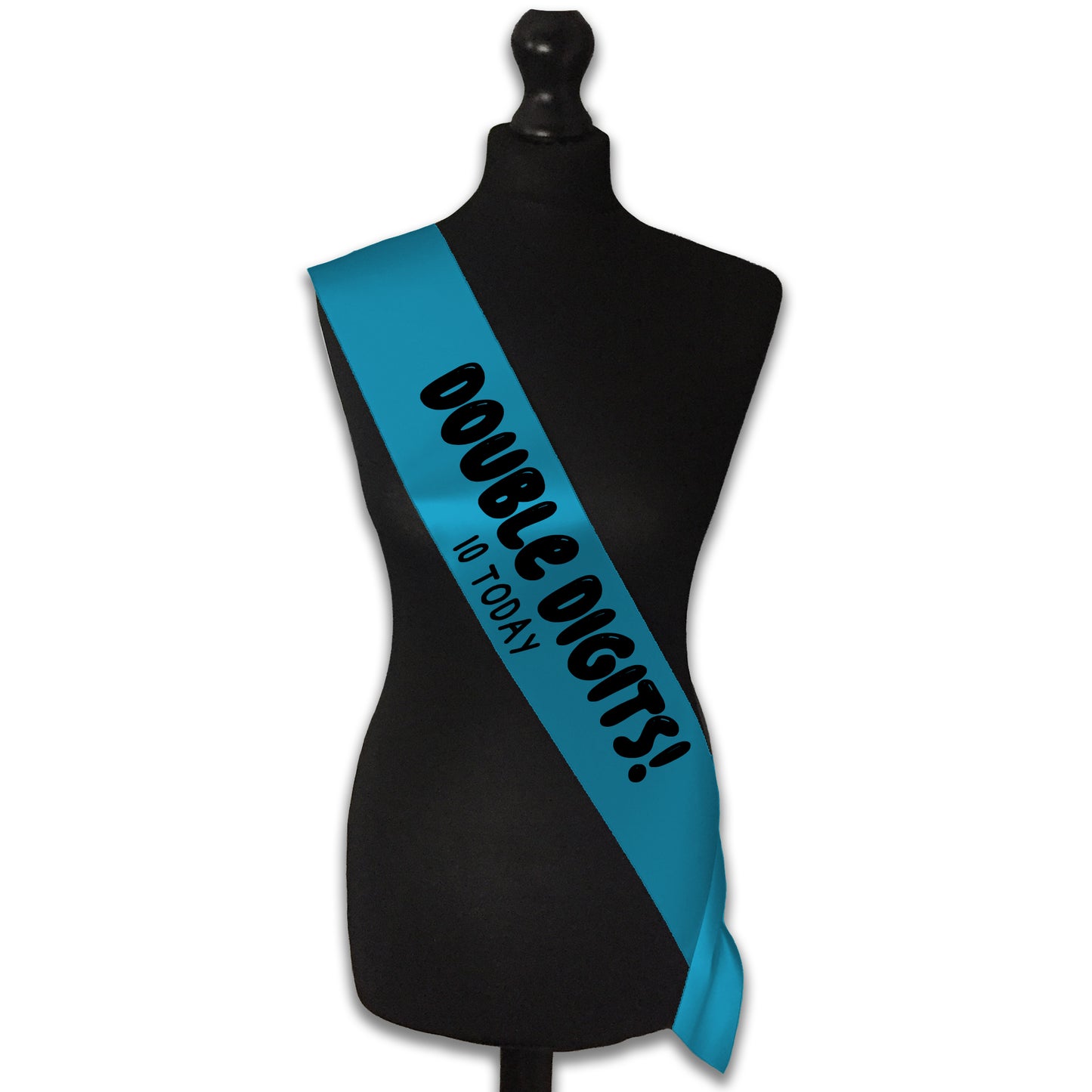 Double Digits 10 Today! - 10th Birthday Sash - 10th Birthday Party - Happy Tenth Birthday - Ten Today - Choose from many colours