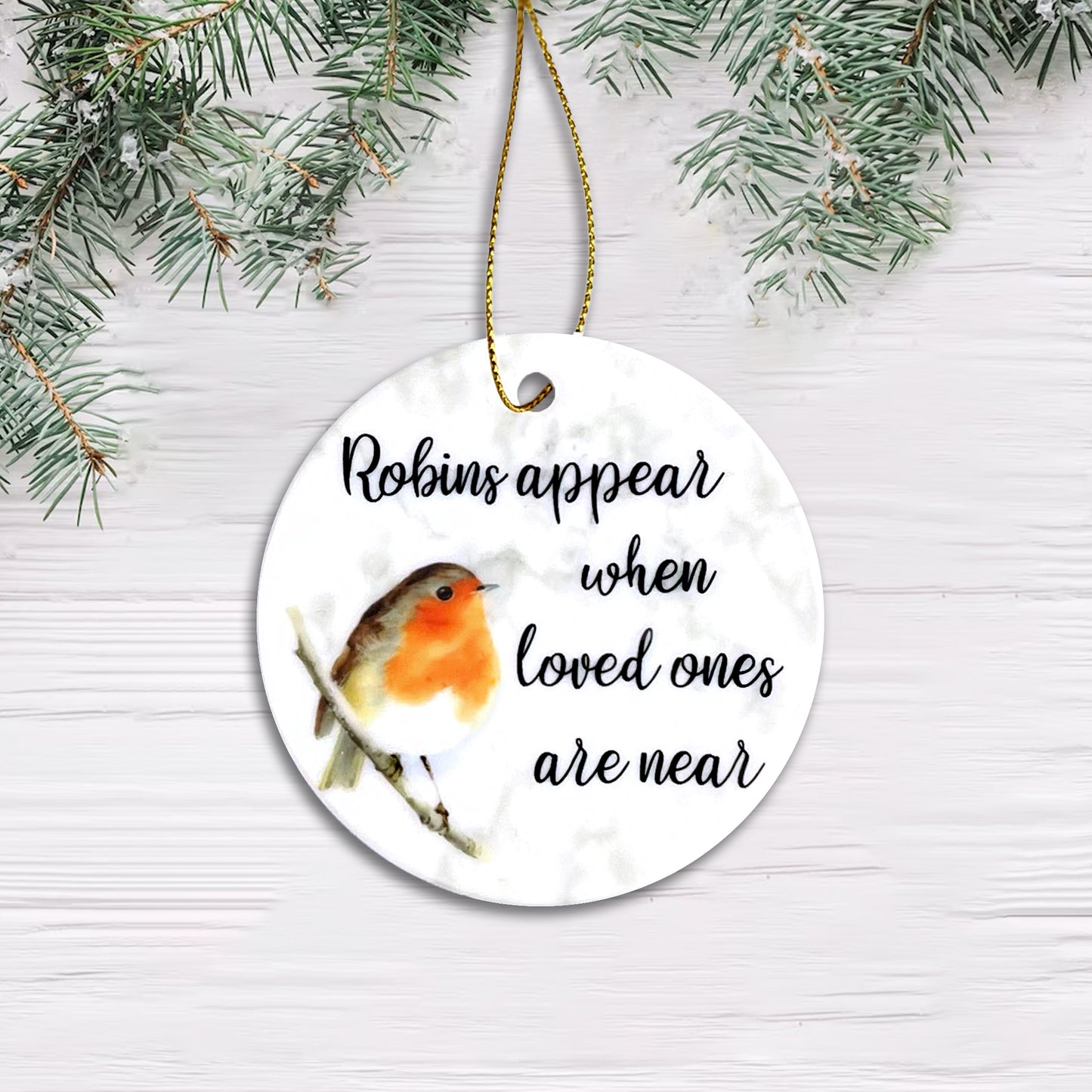 Robin's Appear When Loved One's are Near - Ceramic Christmas Bauble