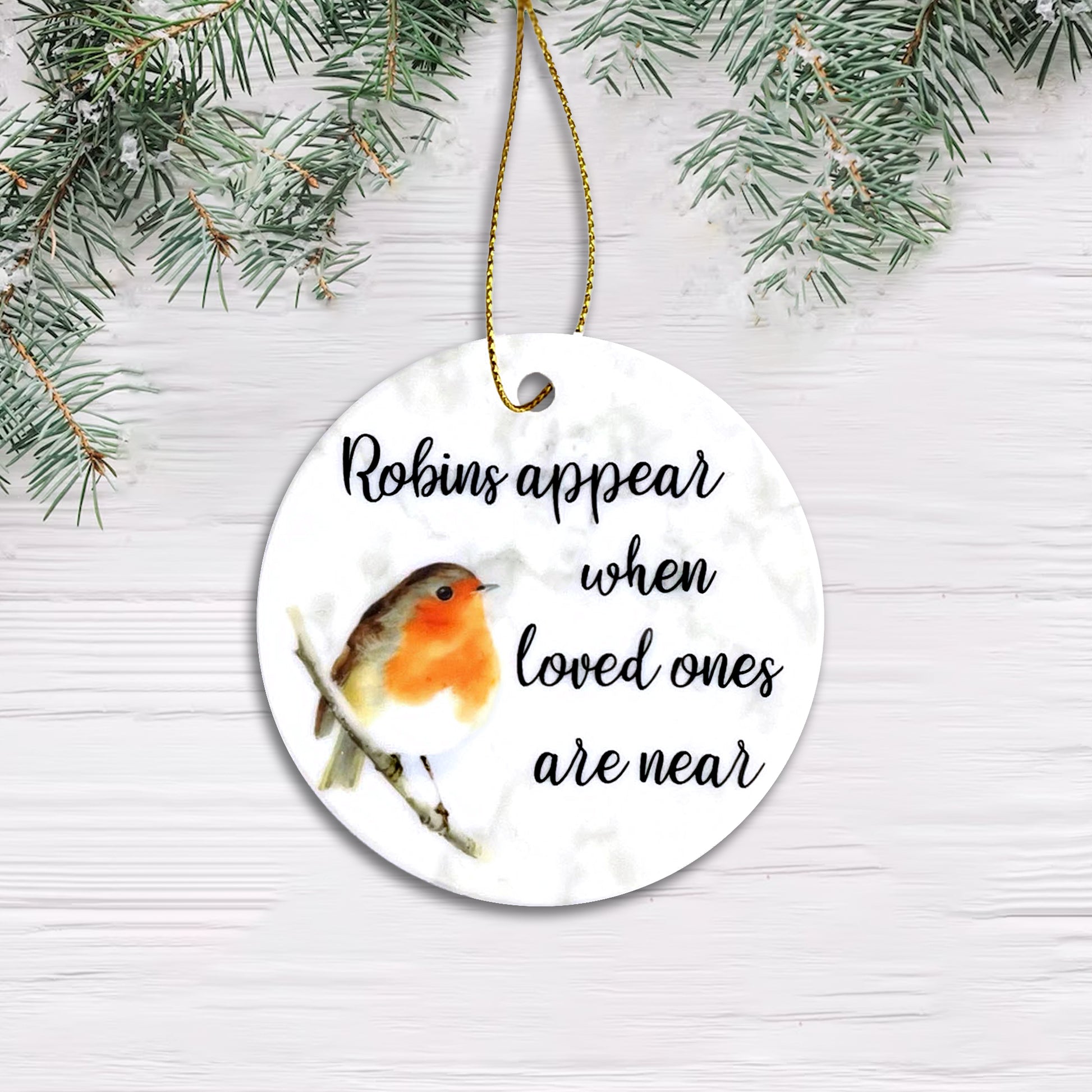 Robin's Appear When Loved One's are Near - Ceramic Christmas Bauble