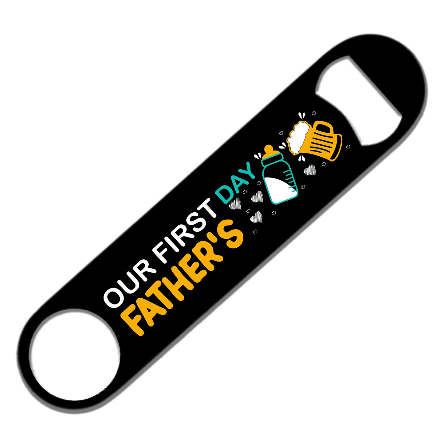 Our First Fathers Day Bottle Opener