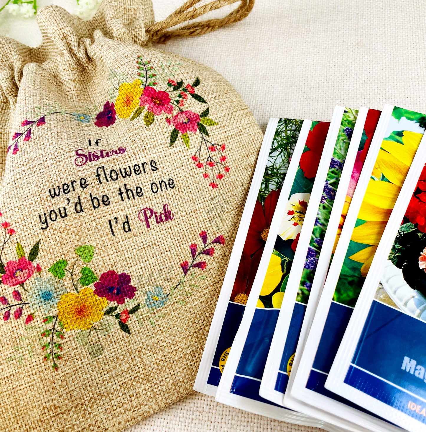 Sister Gift Flower Seed Bag - If Sisters were Flowers You'd be The one I'd Pick - Gardening Gift