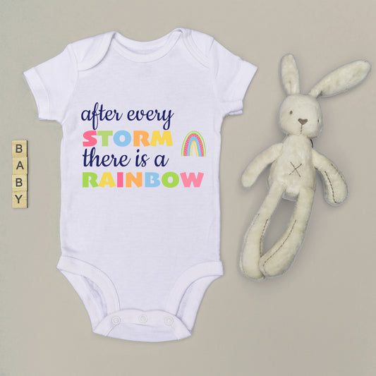 After Every Storm, There Is A Rainbow - Rainbow Baby Announcement Baby Grow Vest - First Outfit - Rainbow Baby
