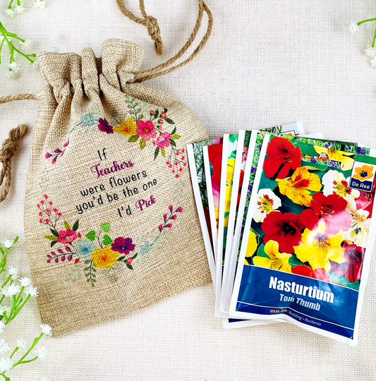 Teacher Gift Flower Seed Bag - If Teachers were Flowers You'd be The one I'd Pick - Gardening Gift