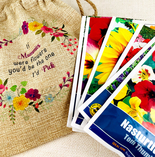 Mummy Gift Flower Seed Bag - If Mummies were Flowers You'd be The one I'd Pick - Gardening Gift