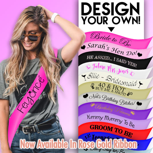 Personalised Sash for Birthdays, Hen Party, Baby Showers or any Occasion!