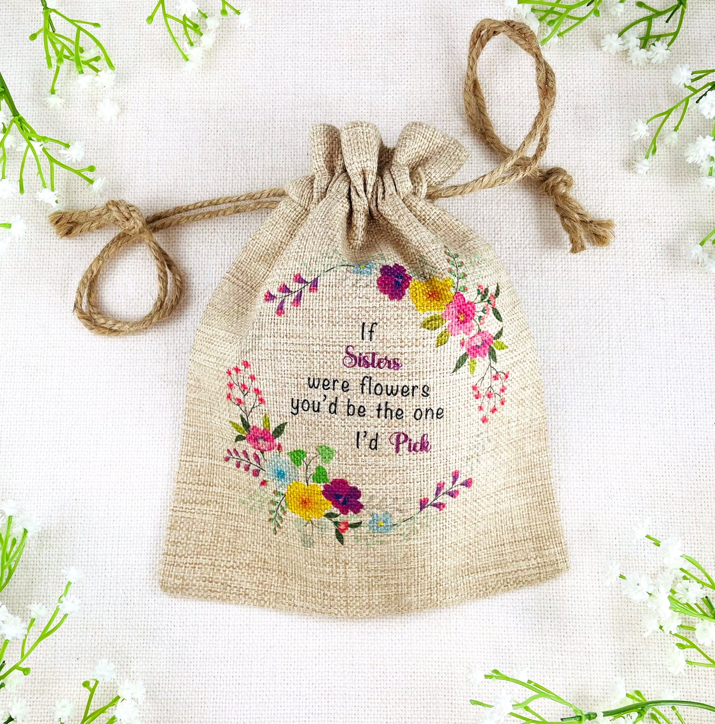 Sister Gift Flower Seed Bag - If Sisters were Flowers You'd be The one I'd Pick - Gardening Gift