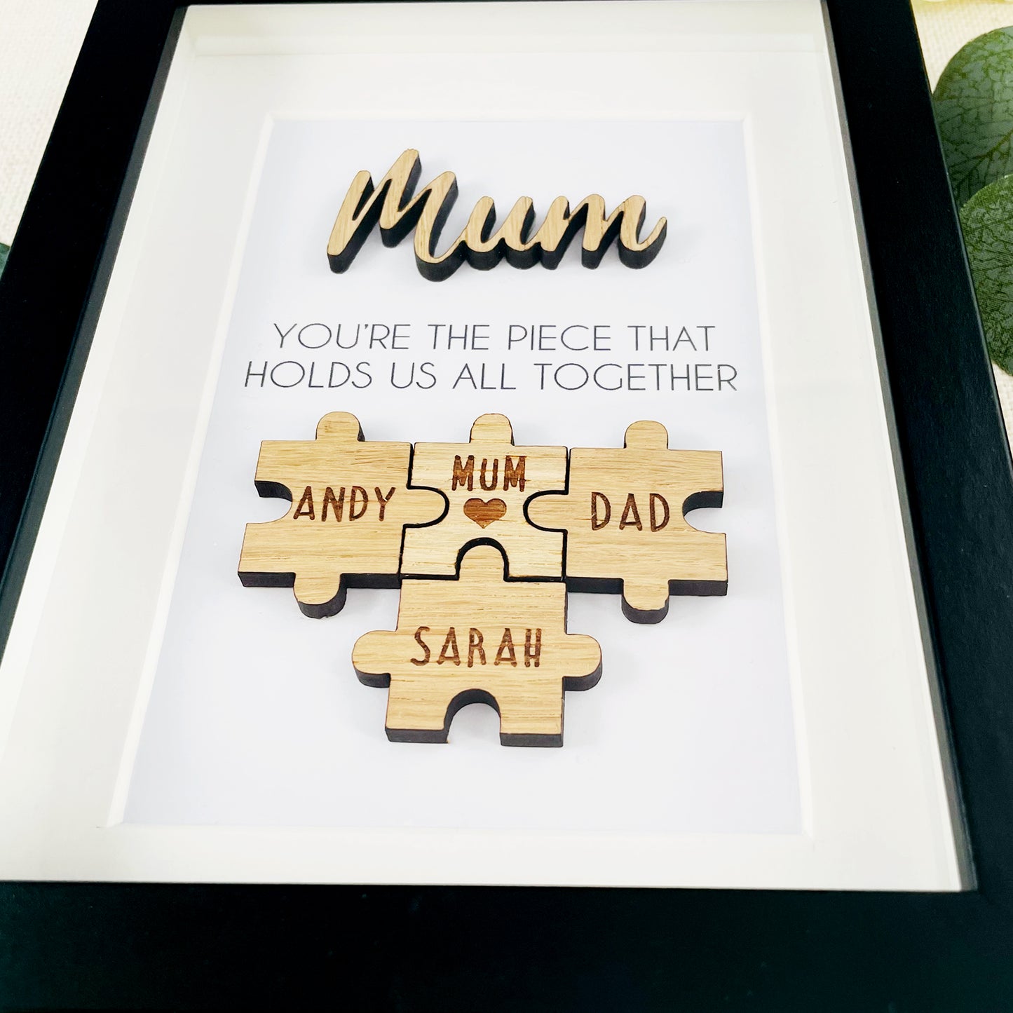 Personalised Mum Wooden 'You're the Piece That Holds Us Together' Mothers Day Puzzle Pieces Family Box Frame - Add your family names