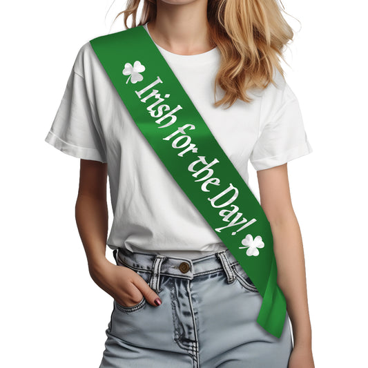 Irish for the Day! Sash - Green with Silver Text - St Patrick's Day