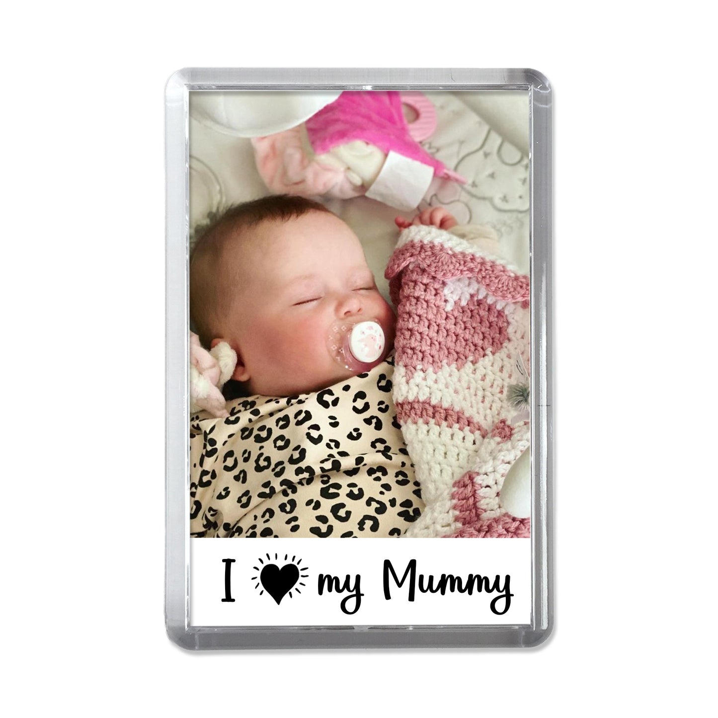 I love my Mummy Keyring - Mother's Day Personalised Photo Keyring/Magnet - Any photo - Jumbo X Large 70mm x 45mm Magnet