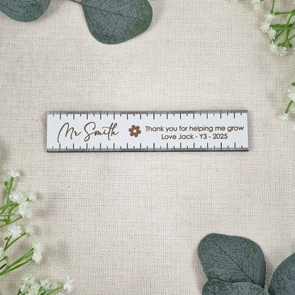 Personalised Wooden Teacher 15cm Ruler – Thank You for Helping Me Grow Gift – Engraved Name, Class & Year – Sustainable Oak or White Wood