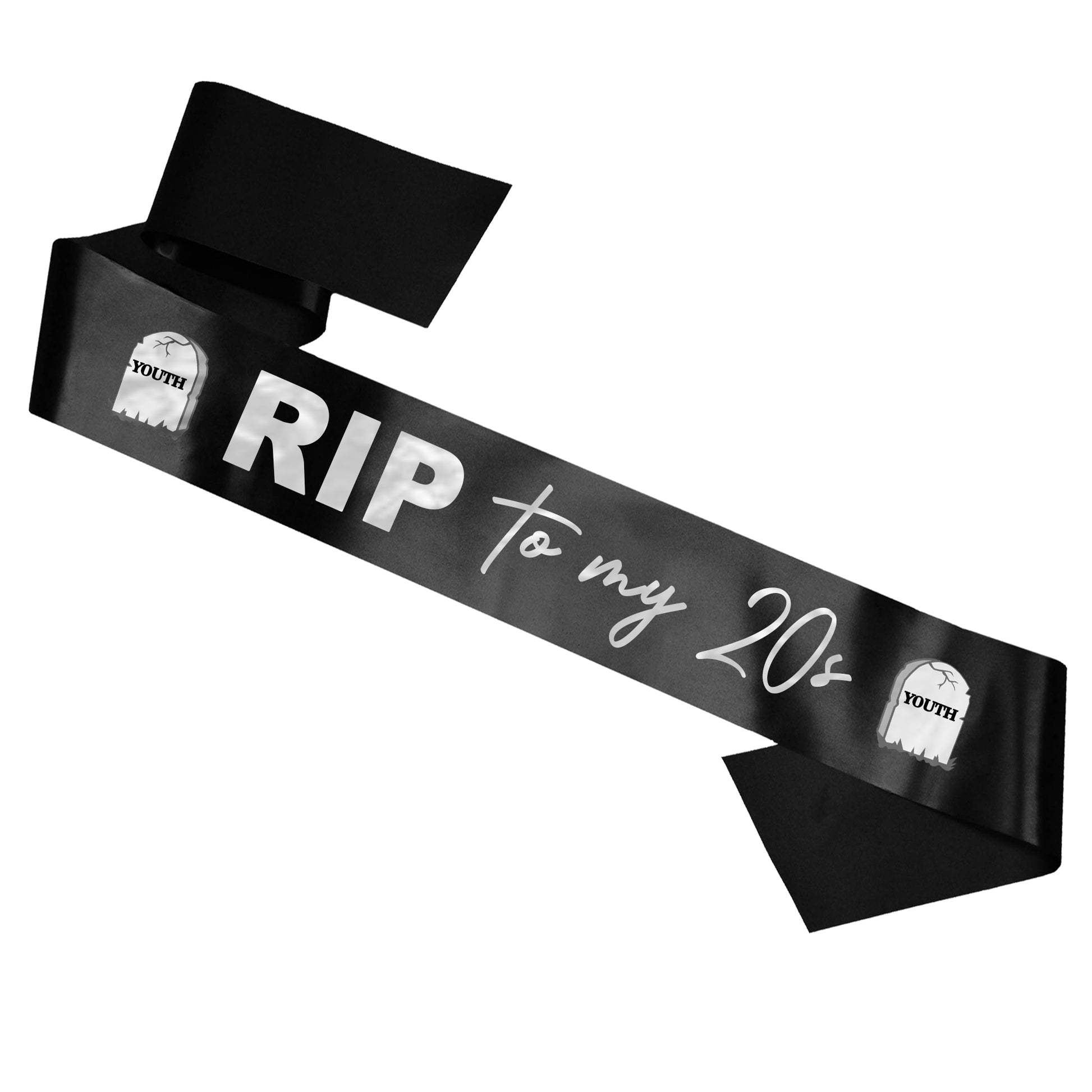 RIP to my 20's - 30th Birthday Sash
