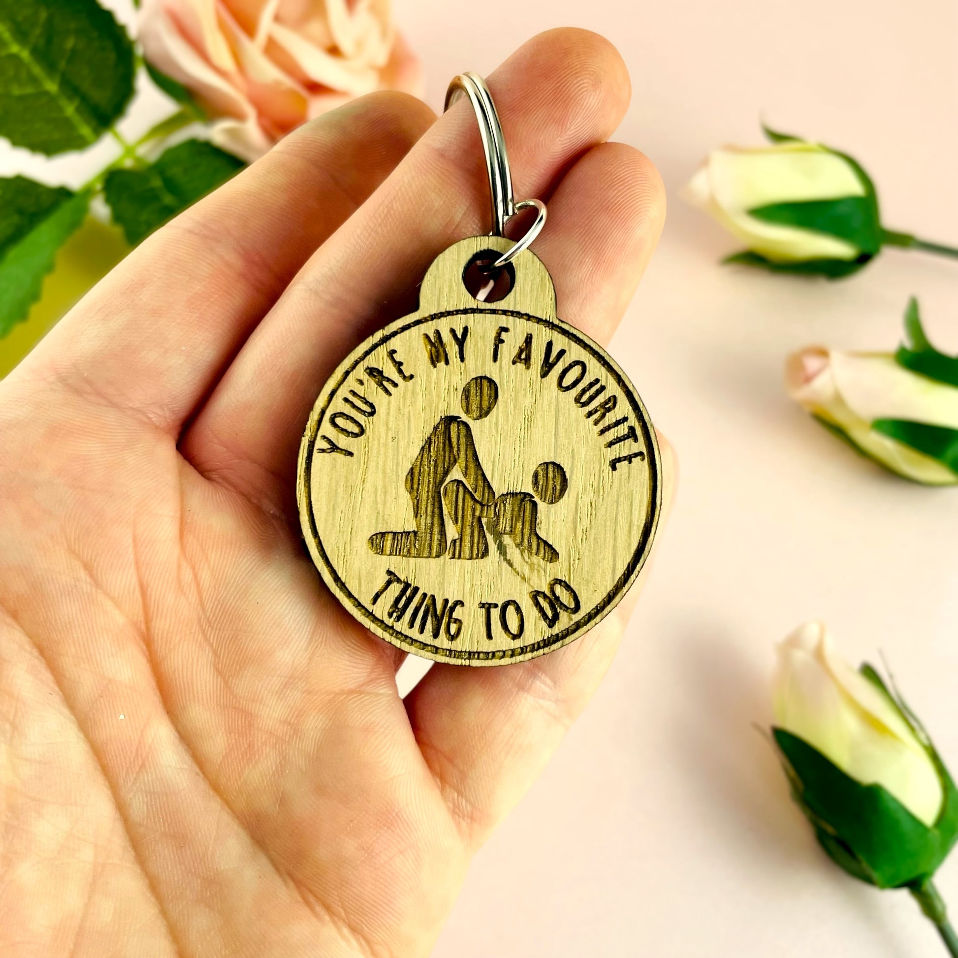 You're My Favourite Thing To Do Keyring - Couple - Valentines, Birthday, Anniversary