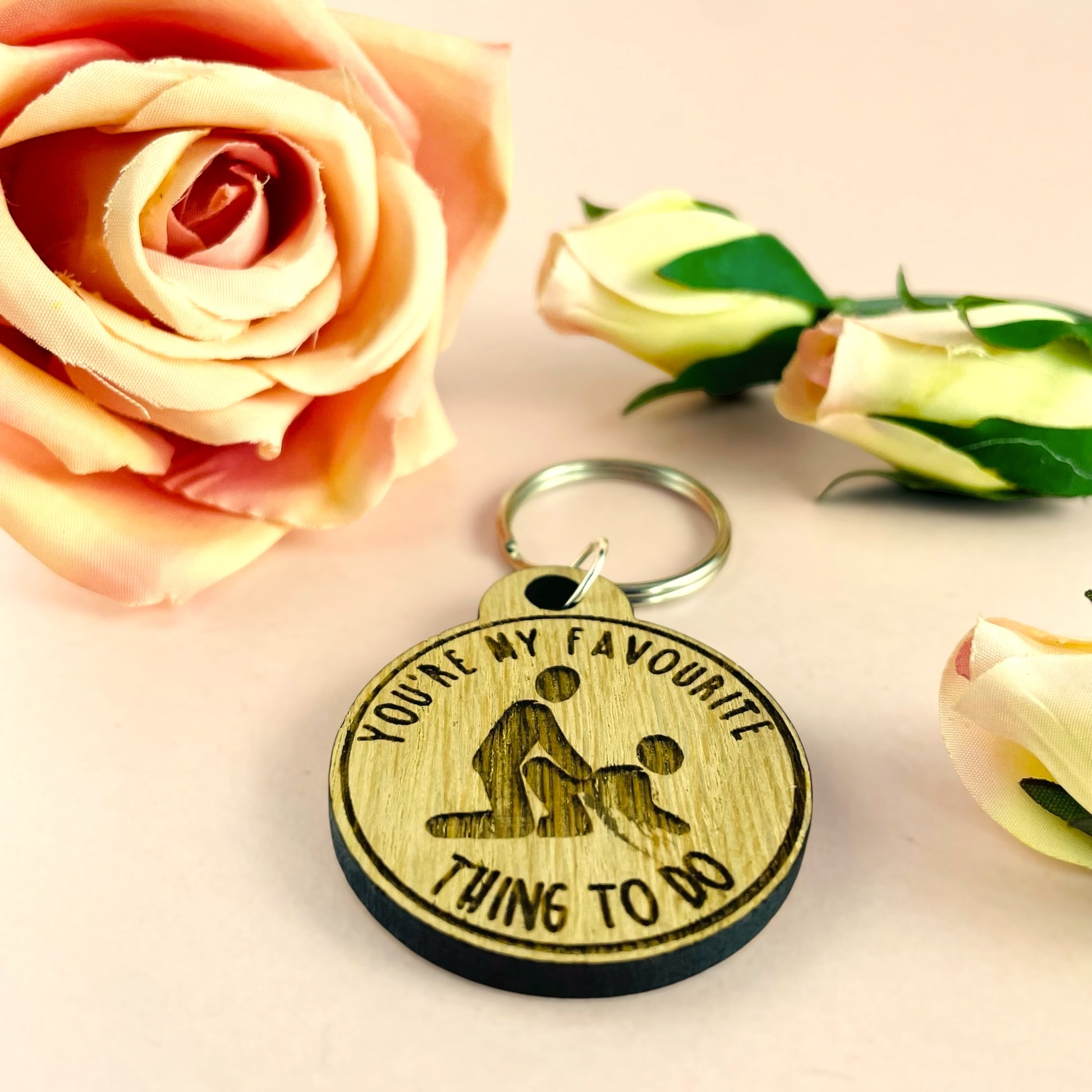 You're My Favourite Thing To Do Keyring - Couple - Valentines, Birthday, Anniversary
