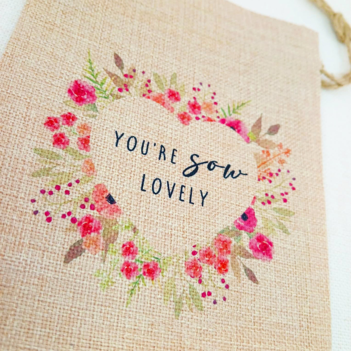 Flower Seed Bag You’re Sow Lovely – Gardening Gift for Birthday, Valentine’s or Mother’s Day