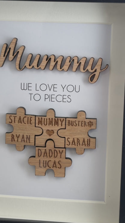 Personalised Mum / Mummy 'We Love You To Pieces' Wooden Mothers Day Christmas Birthday Puzzle Pieces Family Box Frame Add your family names