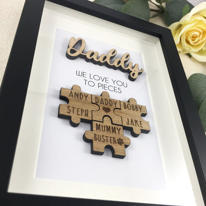 Personalised Dad / Daddy 'We Love You To Pieces' Wooden Fathers Day Christmas Birthday Puzzle Pieces Family Box Frame Add your family names