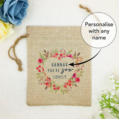 Personalised Flower Seed Bag Name You’re Sow Lovely – Gardening Gift for Birthday, Valentine’s or Mother’s Day