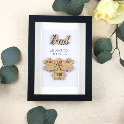 Personalised Dad / Daddy 'We Love You To Pieces' Wooden Fathers Day Christmas Birthday Puzzle Pieces Family Box Frame Add your family names