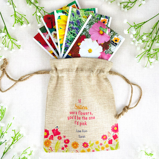 Personalised Flower Seed Bag - If Sisters were Flowers You'd be The one I'd Pick - Gardening Gift