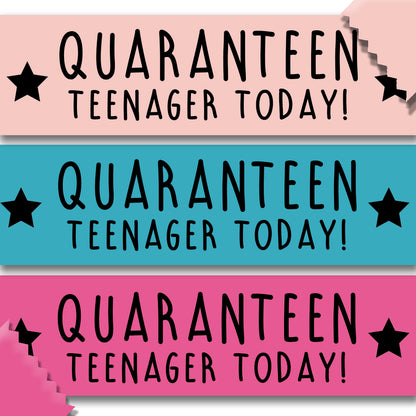 Quaranteen Teenager Today! Banner