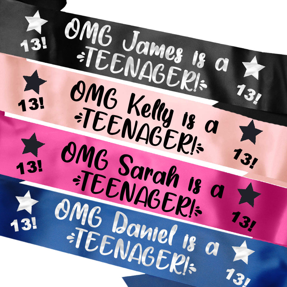 Personalised OMG [Name] is a TEENAGER! Sash
